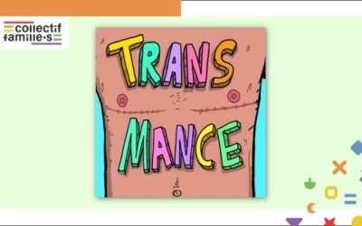 JE SUIS TRANS ET PARENT : épisode “La Transmance” – Léon Salin
