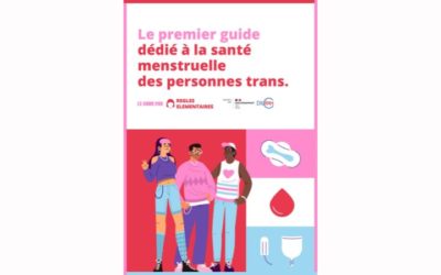 Santé menstruelle et personnes trans : un premier guide essentiel à découvrir